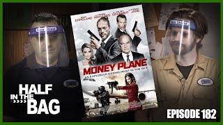 Half in the Bag: Money Plane