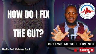 FIXING THE LEAKY GUT