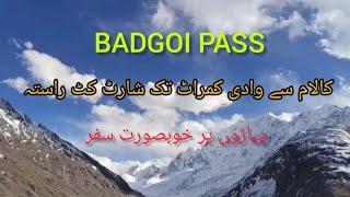 Badgoi Pass l Travel from Swat Kalam to Kumrat via shortcut route l Beautiful Badgoi Top