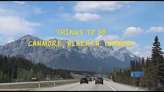 Things to do in Canmore, Alberta