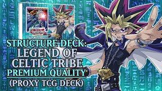 Structure Deck: Yugi - Legend of Celtic Tribe (Premium Quality) | Proxy / Orica TCG Deck