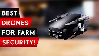 Top 5 Best Drone For Farm Security In  [2025]  