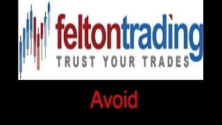 Dr. Dean Handley Reviews: Felton Trading Roger Felton