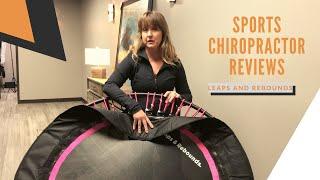 YOU NEED THIS PRODUCT! Certified Chiropractic Sports Physician Reviews Leaps and Rebounds