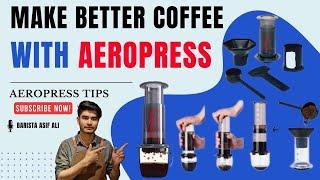 Ultimate AeroPress Guide: Tips for Beginners and Experts | by Barista Asif Ali