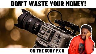 Was the Sony FX6 Worth the Investment in 2025?