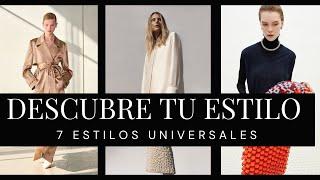 ¿COMÓ DESCUBRIR TU ESTILO PERSONAL? Conoce los 7 ESTILOS UNIVERSALES MODA Y ESTILO