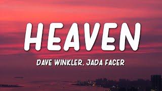 Dave Winkler, Jada Facer - Heaven (Lyrics)