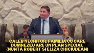 Caleb Nechifor: Familia cu care Dumnezeu are un plan special  (Nuntă Robert si Eliza Chiciudean)