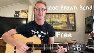 How To Play Free - Zac Brown Band Guitar Tutorial