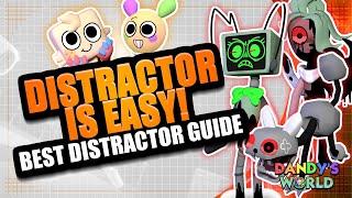 COMPLETE DISTRACTOR GUIDE! How to Distract ALL TWISTEDS! - Trinkets, Twisteds, & More | Dandys World