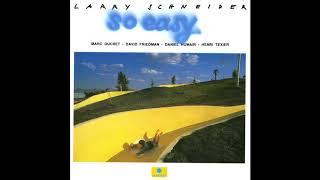 Larry Schneider - So Easy