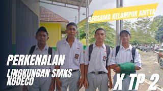 Lingkungan SMKS Kodeco X TP 2