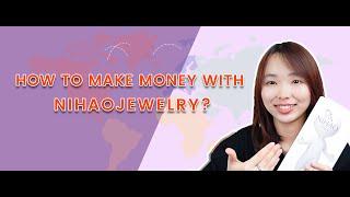 How to Make Money with Nihaojewelry