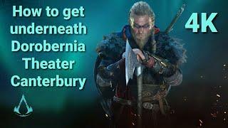 How to get underneath Dorobernia Theater: Canterbury Wealth Treasure | Assassin's Creed Valhalla