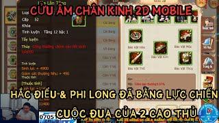 CỬU ÂM 2D MOBILE: HẮC ĐIỂU VÀ PHI LONG ĐÃ BẰNG LỰC CHIẾN NHAU - CUỘC ĐUA CỦA 2 CAO THỦ
