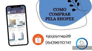 A FACILIDADE PARA COMPRAR NA LOJA CASA DO SABÃO NA SHOPEE#dicas #saboariaartesanalemcasa