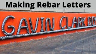 Making Metal Letters using Rebar for a Sign - Without Heat - Rebar MIG Welding Project