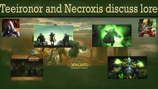Teeironor and Necroxis Discuss Lore - Ep 2 - 6.2, the movie, and Civilization: Draenor