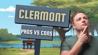 Clermont Florida : Pros & Cons | Everything NEED to know about living in Clermont Florida