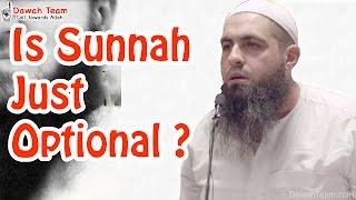 Is Sunnah Just Optional ? ᴴᴰ ┇Mohammad Hoblos┇ Dawah Team