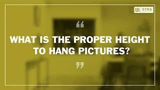 How high to hang pictures - STAS picture hanging systems