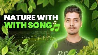 Embracing Nature: A Cinematic Journey - Travel Video by Sajid Khan Sipahi