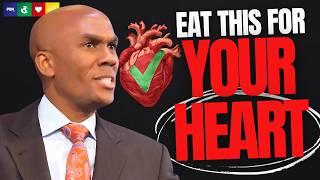 Cardiologist's BEST Foods for Heart Health!