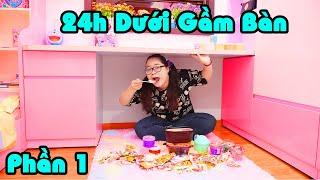 THỬ THÁCH 24H SỐNG DƯỚI GẦM BÀN - PHẦN 1