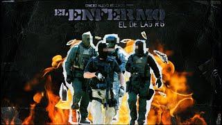 El Enfermo - El De Las R's