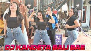 Lagu Bima - DJ Kandeta Bali Bae - All Artis King Dj 