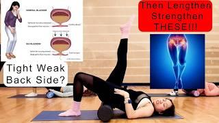 Relax & Strengthen Tight Weak Posterior Pelvic Muscles in 10 minutes Foam Roller Targeted Routine