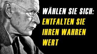 Was passiert wirklich, wenn Sie anfangen, sich selbst wertzuschätzen? - Carl Jung