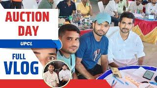 UPCL Auction Full Vlog  Sarfraz Bahubali Tanveer Bahubali And Bhaskar Singh Is In Action ll