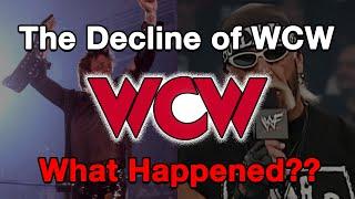 The Decline of WCW...What Happened?