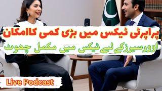 Property Tax decreased | FBR News | Live Podcast | Atiq Usman Official