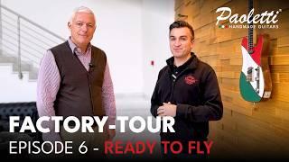 READY TO FLY | episode 6 | Paoletti Guitars FACTORY TOUR (4K) #howitsmade #factorytour #guitarmaker