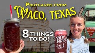 8 BEST THINGS TO DO IN WACO, TEXAS **2024**