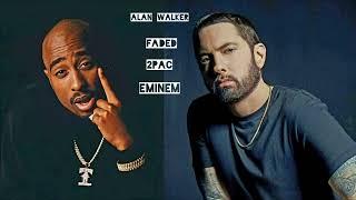 2Pac & Eminem - Alan Walker - Faded - Remix [Where Are Your Now - Mix]