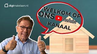Welkom op het YouTubekanaal van Digimakelaars.nl - De voordeligste online NVM makelaar van Nederland