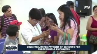 DOLE facilitates payment of benefits for Rubberworld employees