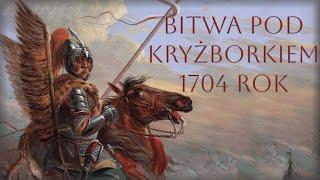 Tchórzostwo i męstwo husarii w bitwie pod Kryżborkiem w 1704 roku. Epizod Wielkiej Wojny Północnej.