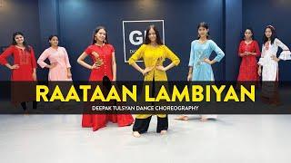 Raataan Lambiyan - Class Video | Deepak Tulsyan Dance Choreography | G M Dance Centre