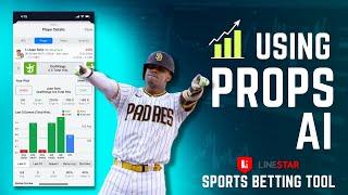 How to Use the PropsAI Sports Betting Tool on the LineStar App | Win $$$ on Props with these Tips