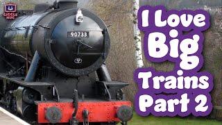 I Love Big Trains 2 (30-Minutes of Trains for Kids!)