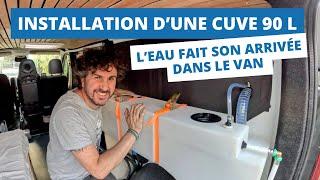 90L d'eau dans mon van avec cette cuve ! Installation étape par étape