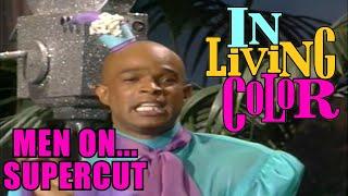 In Living Color: Men On...Supercut