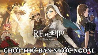 Rememento: White Shadow Chơi thử bản nước ngoài