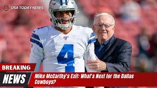 Mike McCarthy’s Exit: What’s Next for the Dallas Cowboys? । USA TODAY NEWS
