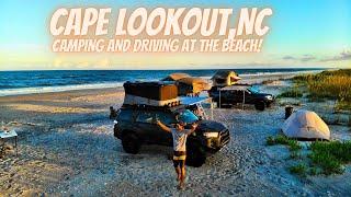 CAPE LOOKOUT ISLAND, NC. OVERLANDING CAMPING & DRIVING AT THE BEACH